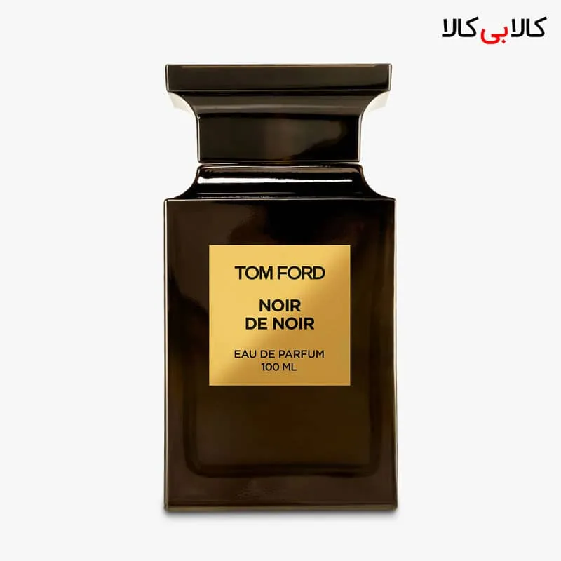 ادو پرفیوم تام فورد نویر د نویر | Tom Ford Noir De Noir حجم 100 میلی لیتر