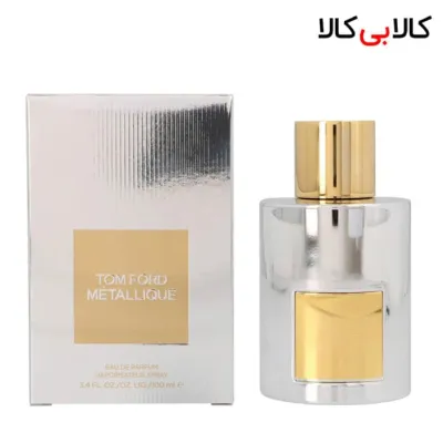 ادوپرفیوم تام فورد متالیک Tom Ford Metallique زنانه حجم 100 میلی لیتر کیفیت A+