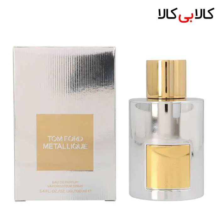 ادوپرفیوم تام فورد متالیک Tom Ford Metallique زنانه حجم 100 میلی لیتر کیفیت A+