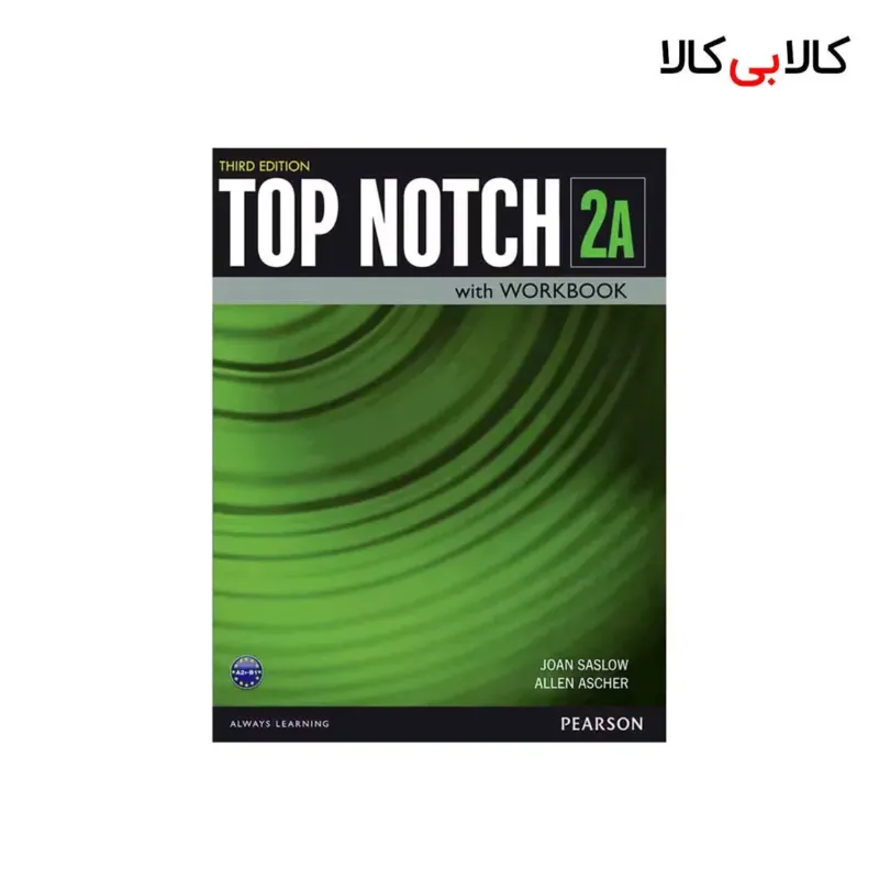 کتاب Top Notch 3rd 2A اثر Joan Saslow و Allen Ascher انتشارات جنگل
