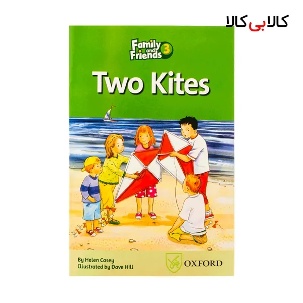 کتاب Family and Friends 3 Two Kites اثر جمعی از نویسندگان انتشارات جنگل