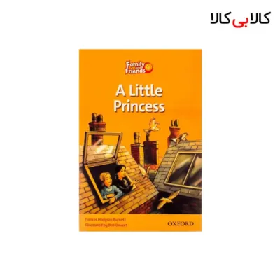 کتاب Family and Friends Readers 4 A Little Princess اثر Frances Hodgson Burnett انتشارات جنگل