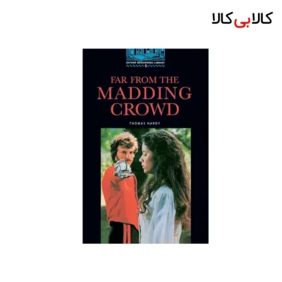 کتاب Oxford Bookworms 5 Far From The Madding Crowd اثر Thomas Hardy انتشارات جنگل