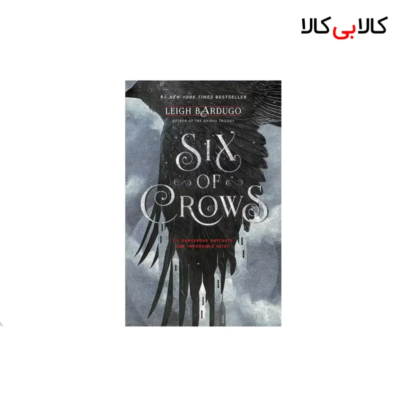 کتاب Six of Crows اثر Leigh Bardugo انتشارات جنگل