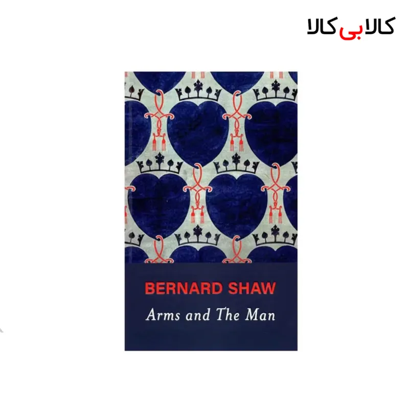 کتاب Arms and the Man اثر Bernard Shaw انتشارات جنگل