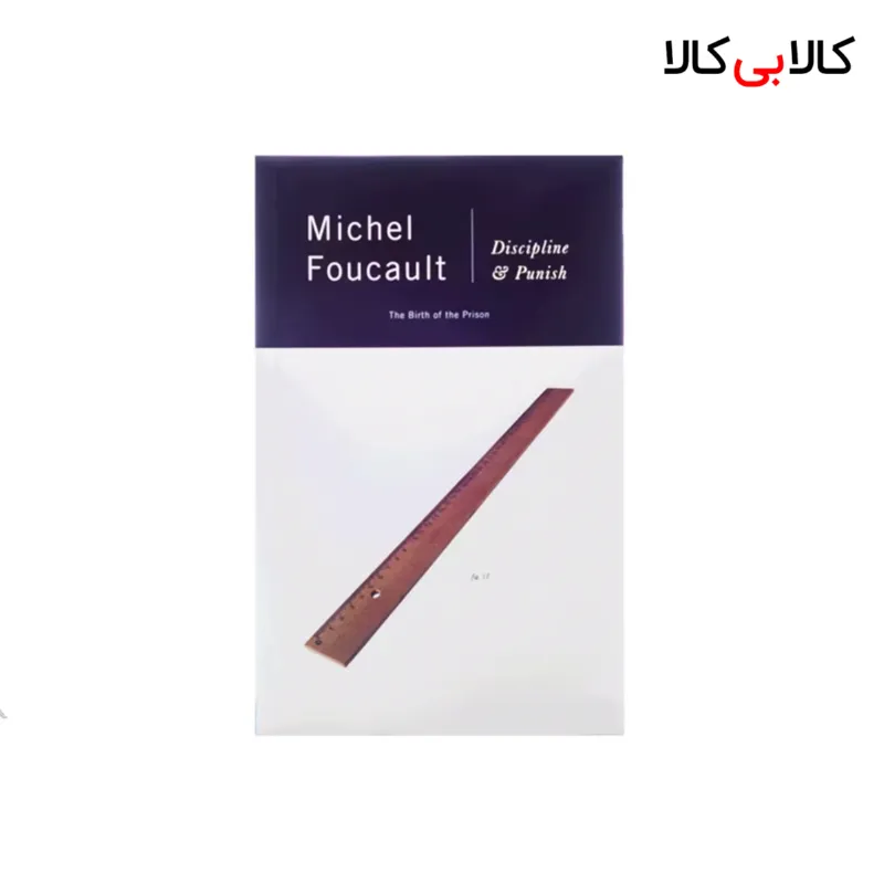 کتاب Discipline & Punish اثر Michel Foucault انتشارات جنگل