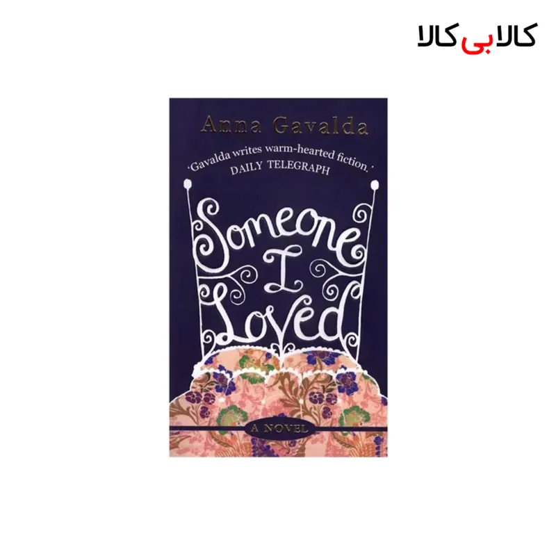 کتاب Someone I Loved اثر Anna Gavalda انتشارات جنگل