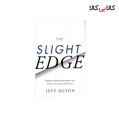 کتاب The Slight Edge اثر Jeff Olson انتشارات جنگل