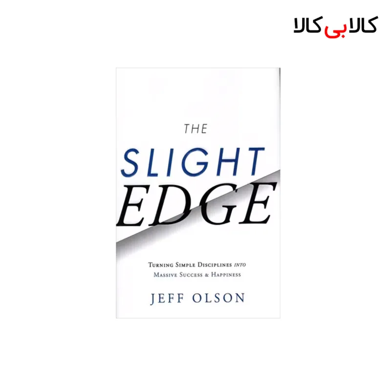 کتاب The Slight Edge اثر Jeff Olson انتشارات جنگل