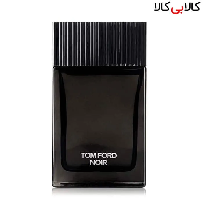 تستر ادوپرفیوم تام فورد نویر Tom Ford Noir مردانه حجم 100 میلی لیتر