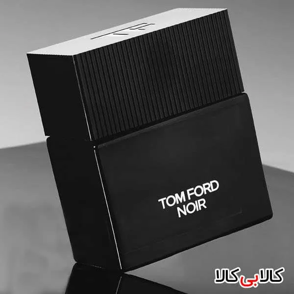 تستر ادوپرفیوم تام فورد نویر Tom Ford Noir مردانه حجم 100 میلی لیتر
